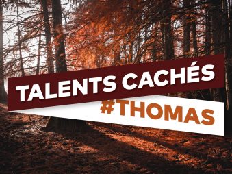 Nos talents cachés : Thomas